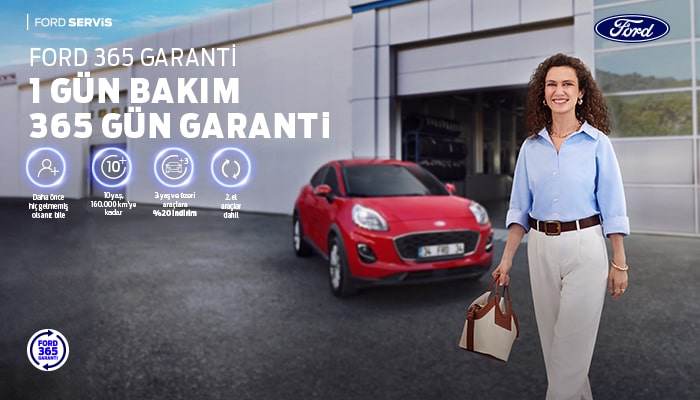 Ford 365 Garanti ile Yıl Boyunca Güvende Kalın!